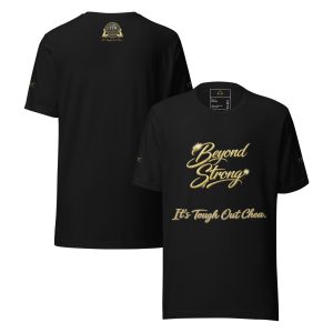 “Beyond Strong” Signature Tee